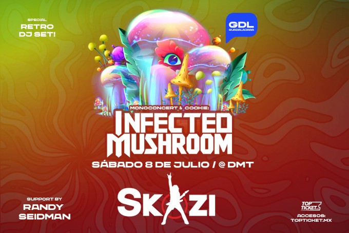 Infected Mushroom & Skazi GDL